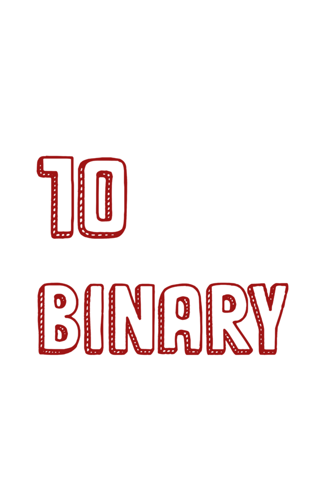 PEOPLE ARE BINARY